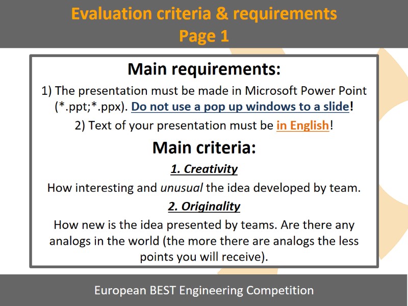 Evaluation criteria & requirements Page 1 Main requirements: 1) The presentation must be made